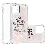 Coque iPhone 13 Pro Never Stop Dreaming Paillettes