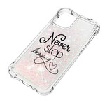 Coque iPhone 13 Pro Never Stop Dreaming Paillettes