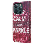 Housse iPhone 13 Pro Max Keep Calm and Sparkle