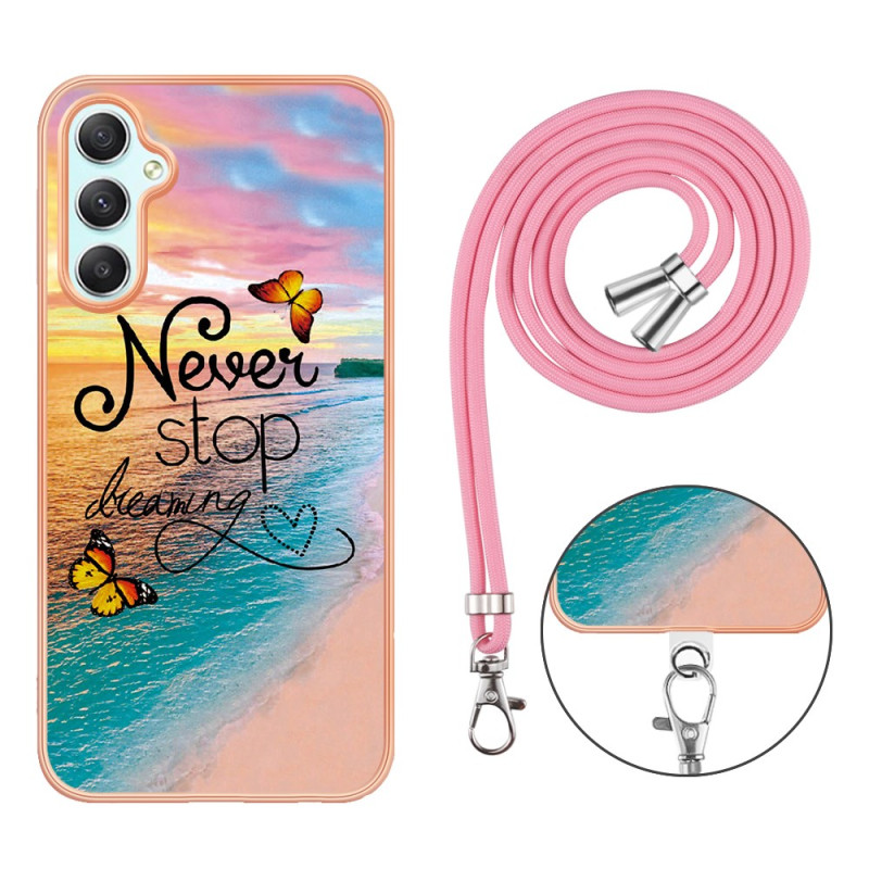 Coque à Cordon Samsung Galaxy A25 5G Never Stop Dreaming