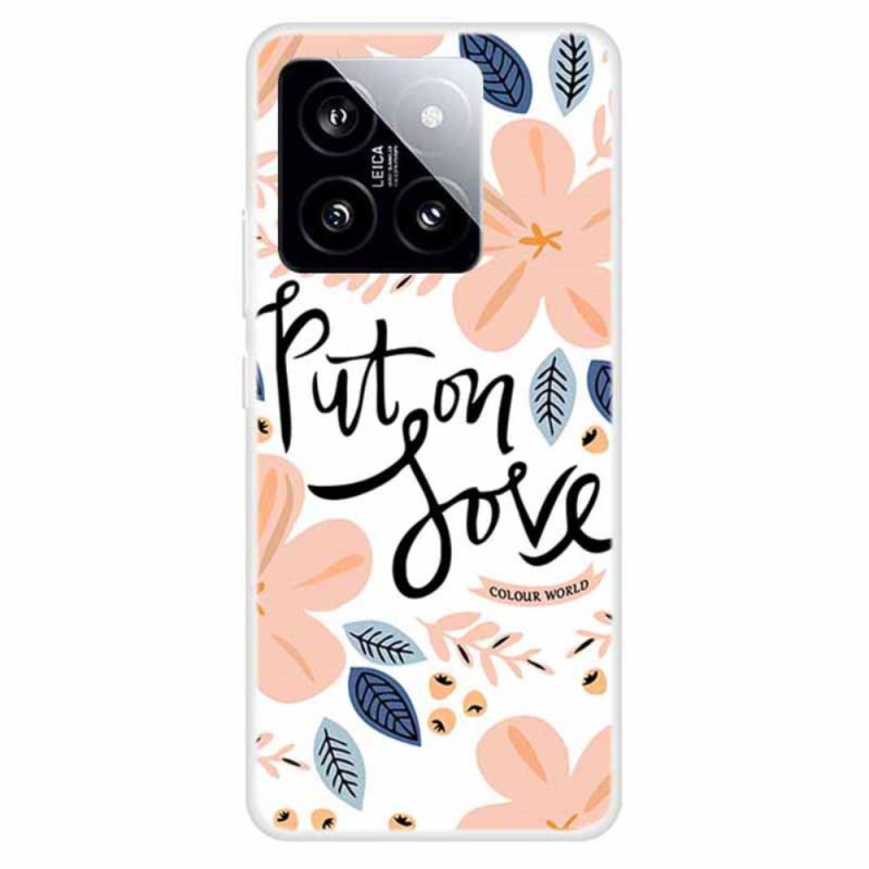 Coque Xiaomi 14 Put On Love