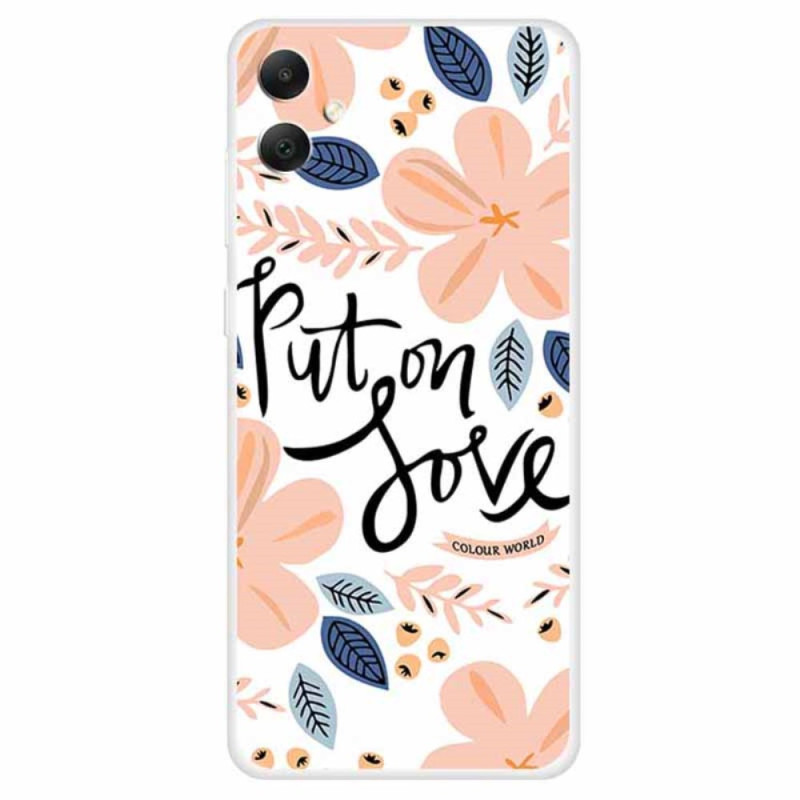 Coque Samsung Galaxy A05 Put on Love