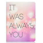 Housse iPad Air 10.9" (2020) It Was Always You