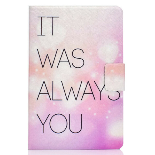 Housse Samsung Galaxy Tab S7 It Was Always You